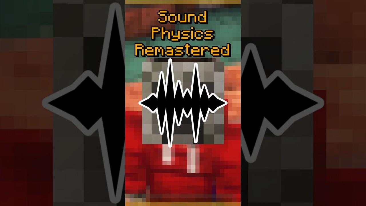 Sound Physics Remastered: Realistic Audio for Minecraft
